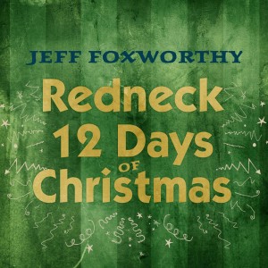 Redneck 12 days of Christmas album