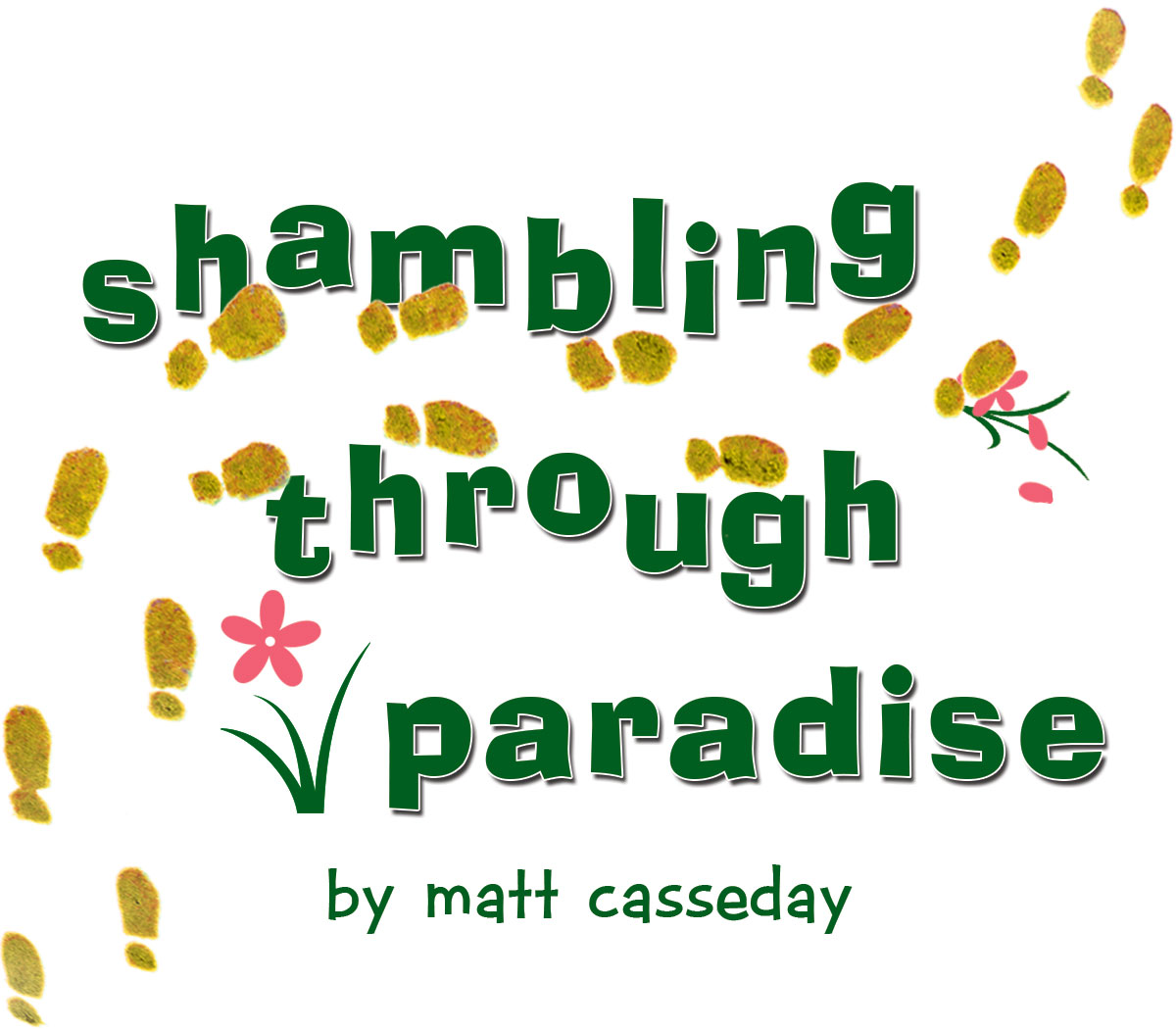 shambling through paradise